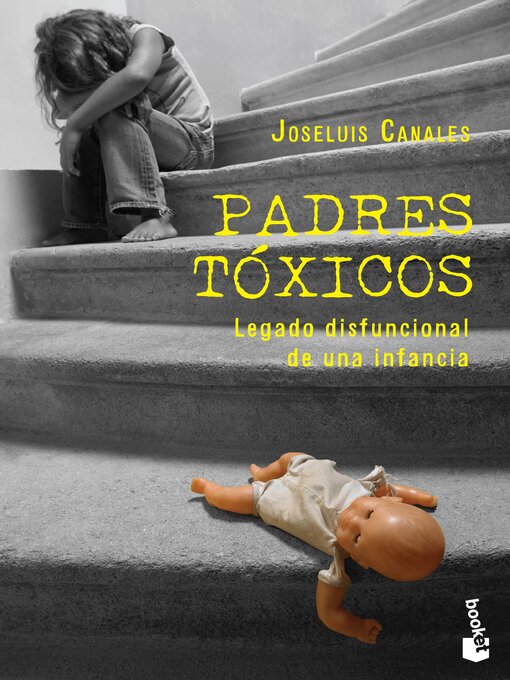 Title details for Padres tóxicos by Joseluis Canales - Available